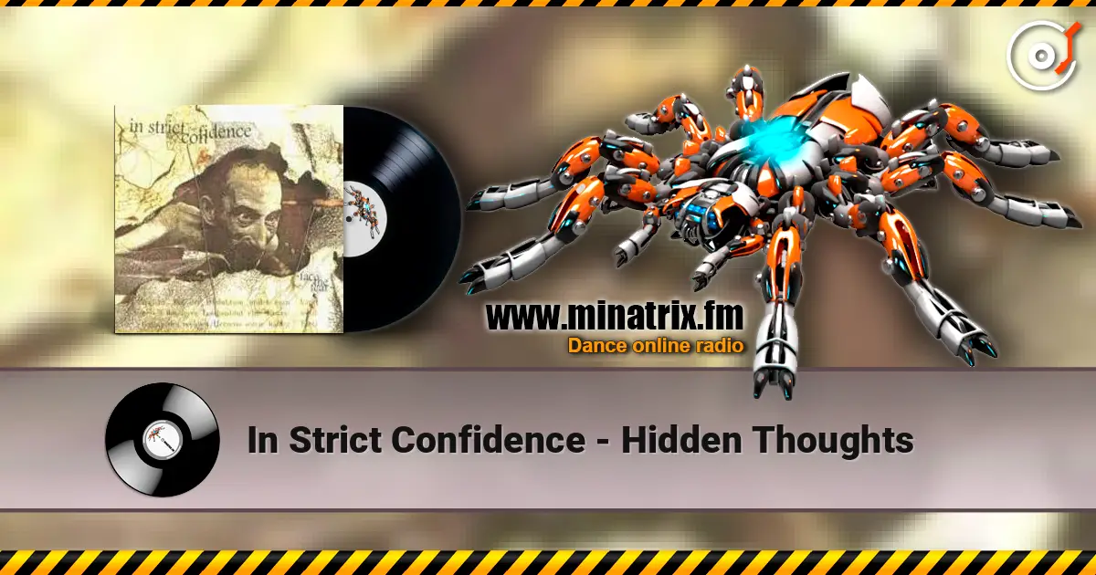 In Strict Confidence - Hidden Thoughts listen online in high quality | Minatrix.FM