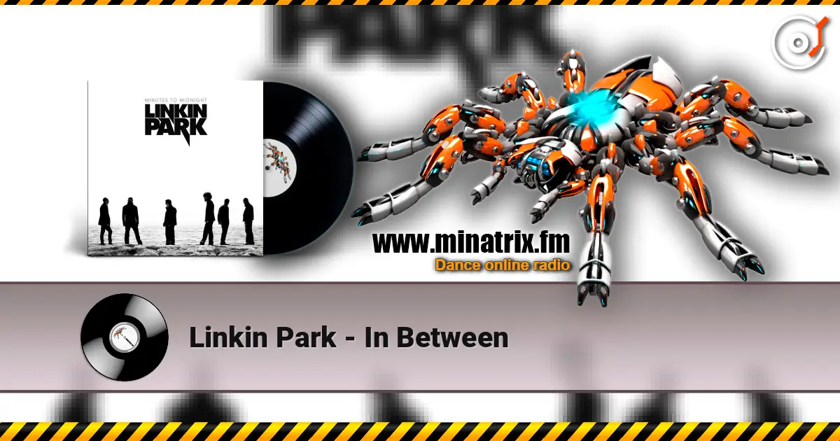 Linkin Park - In Between listen online in high quality | Minatrix.FM
