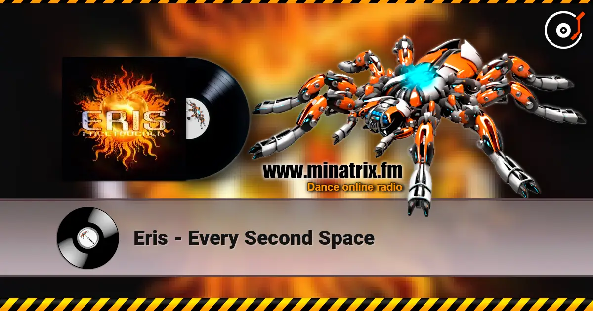 Eris - Every Second Space listen online in high quality | Minatrix.FM