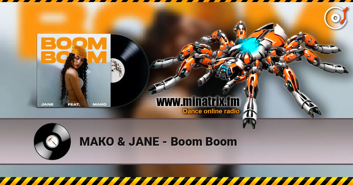 МАКО & JANE - Boom Boom listen online in high quality | Minatrix.FM