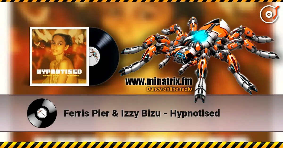 Ferris Pier & Izzy Bizu - Hypnotised listen online in high quality | Minatrix.FM