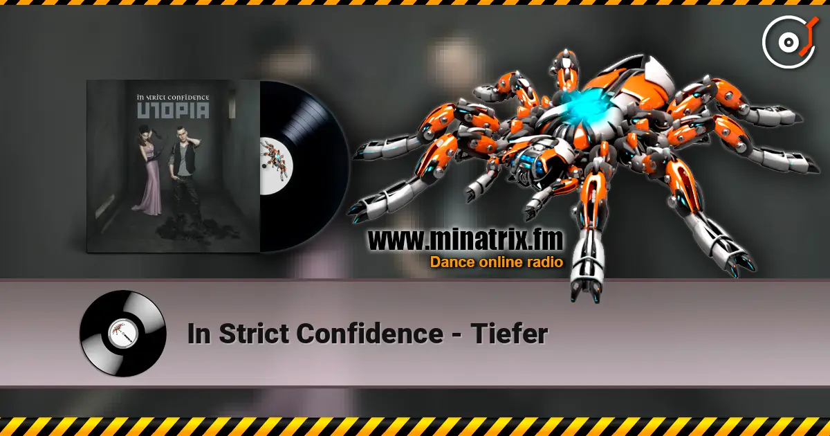 In Strict Confidence - Tiefer listen online in high quality | Minatrix.FM