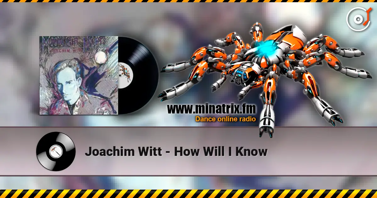 Joachim Witt - How Will I Know listen online in high quality | Minatrix.FM