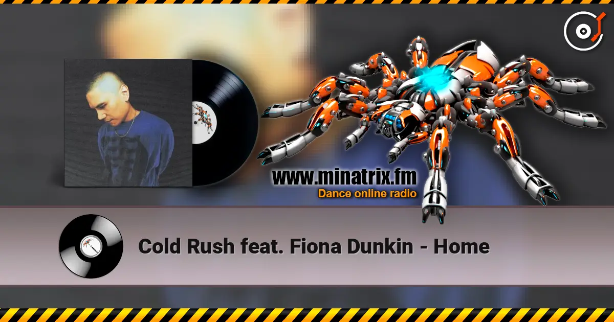 Cold Rush feat. Fiona Dunkin - Home listen online in high quality | Minatrix.FM