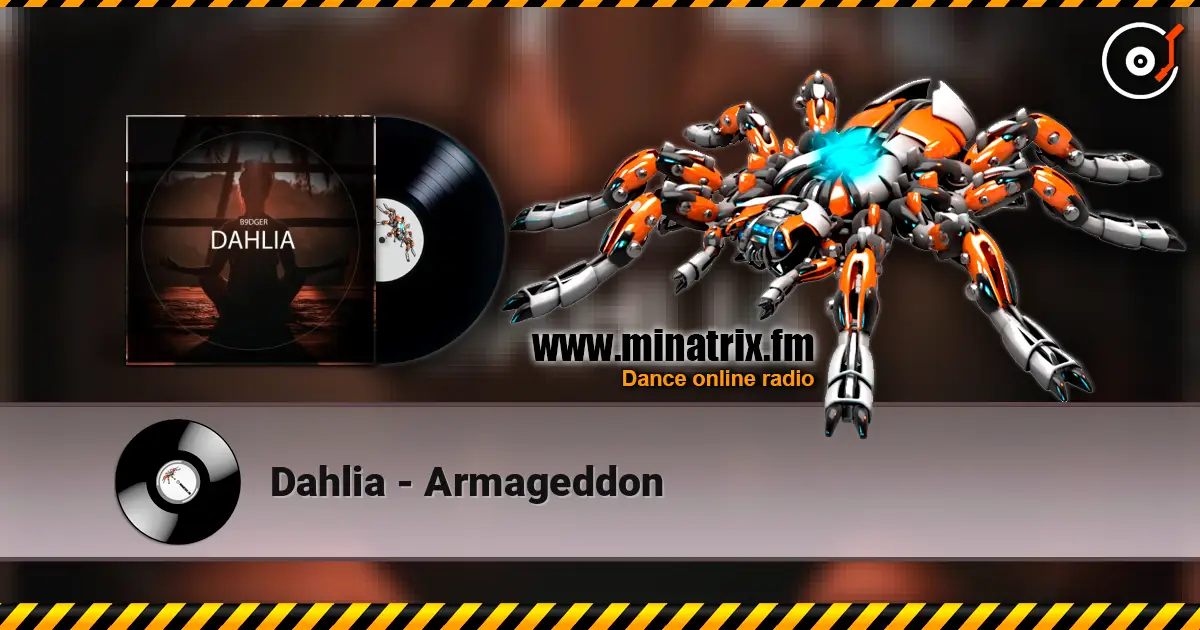Dahlia - Armageddon listen online in high quality | Minatrix.FM