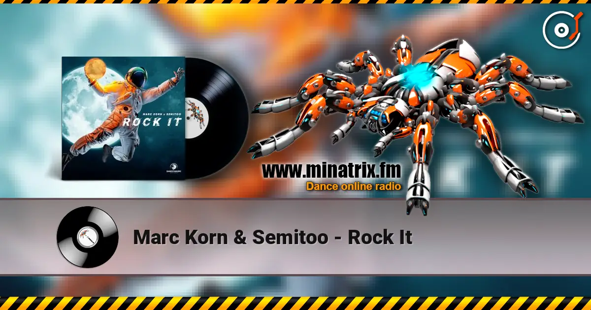 Marc Korn & Semitoo - Rock It listen online in high quality | Minatrix.FM