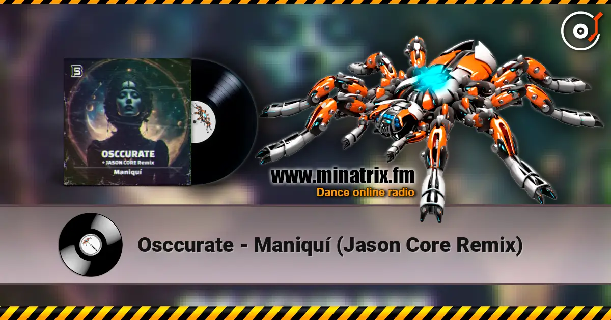 Osccurate - Maniquí (Jason Core Remix) listen online in high quality | Minatrix.FM