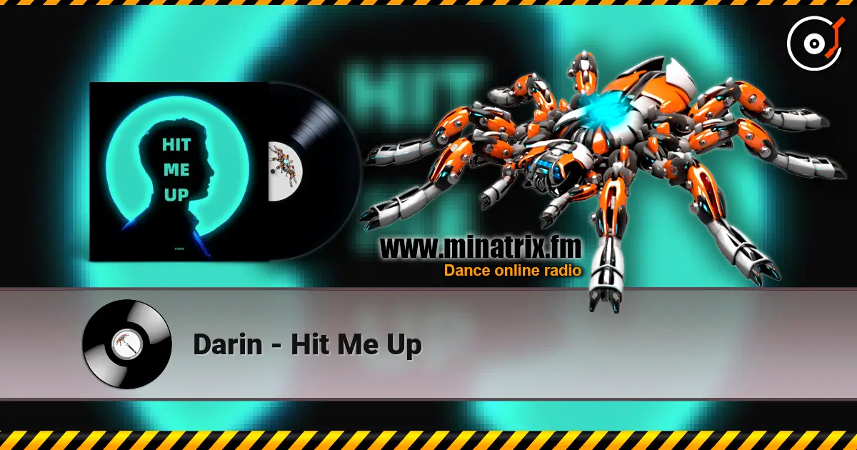 Darin - Hit Me Up listen online in high quality | Minatrix.FM