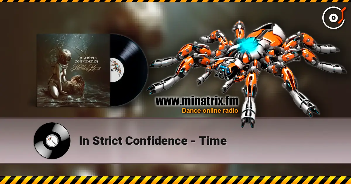 In Strict Confidence - Time listen online in high quality | Minatrix.FM