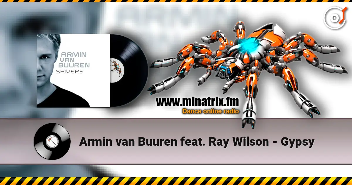 Armin van Buuren feat. Ray Wilson - Gypsy listen online in high quality | Minatrix.FM