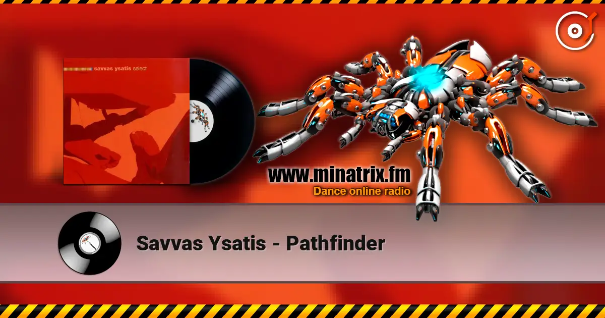 Savvas Ysatis - Pathfinder listen online in high quality | Minatrix.FM
