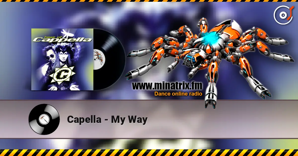 Capella - My Way listen online in high quality | Minatrix.FM