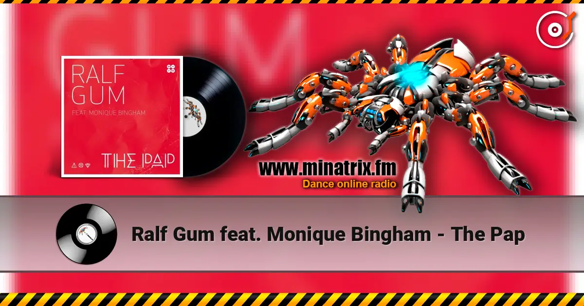 Ralf Gum feat. Monique Bingham - The Pap listen online in high quality | Minatrix.FM