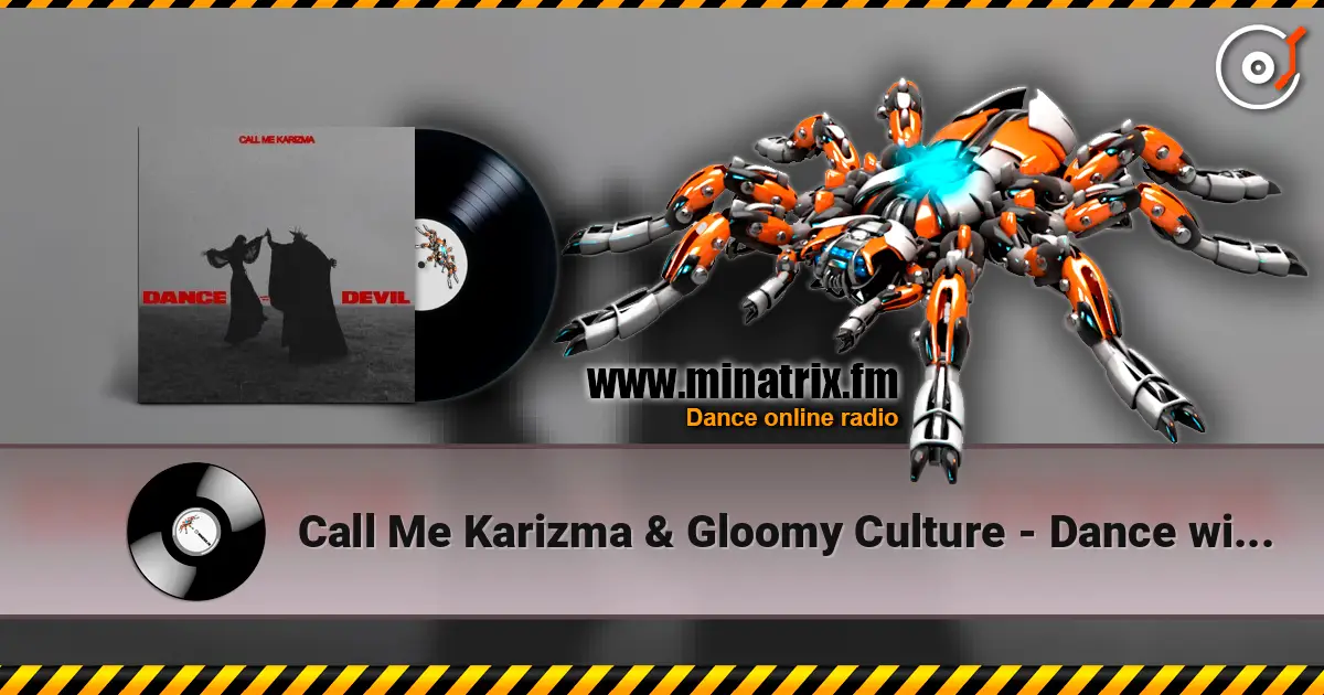 Call Me Karizma & Gloomy Culture - Dance with the Devil listen online in high quality | Minatrix.FM
