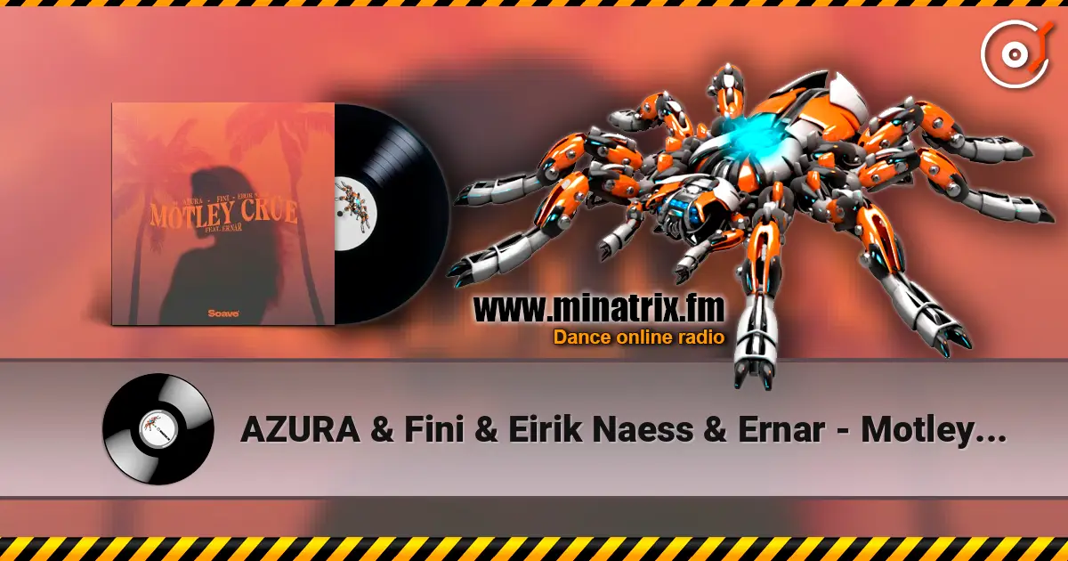 AZURA & Fini & Eirik Naess & Ernar - Motley Crue listen online in high quality | Minatrix.FM