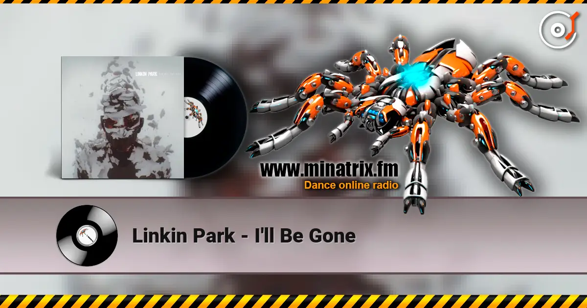 Linkin Park - I'll Be Gone listen online in high quality | Minatrix.FM