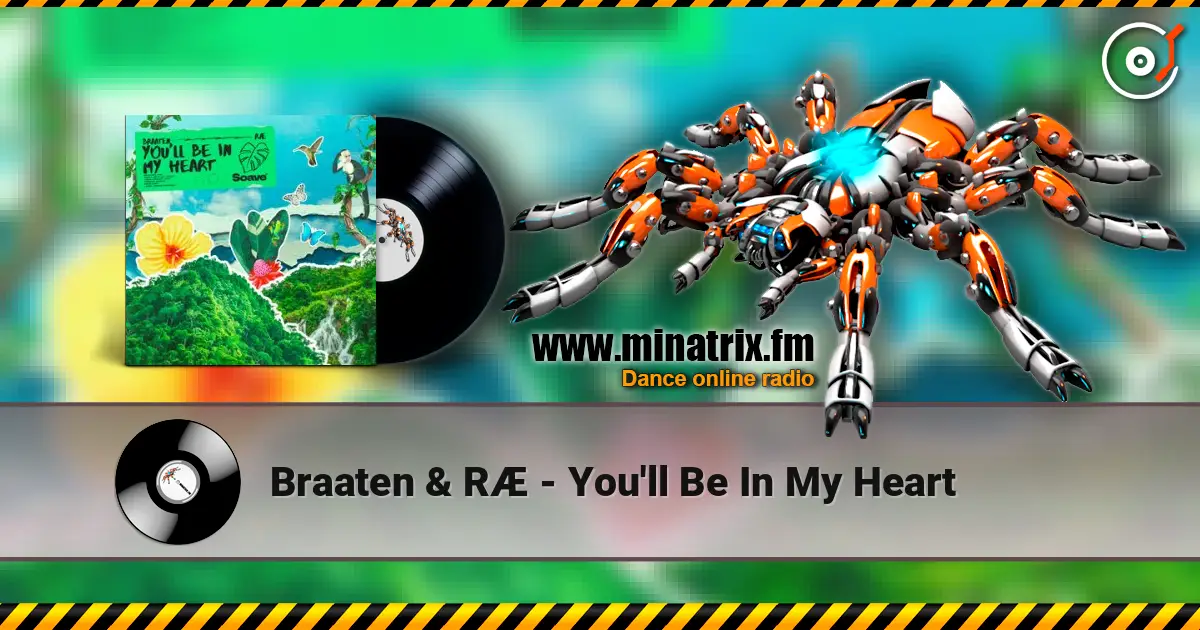 Braaten & RÆ - You'll Be In My Heart listen online in high quality | Minatrix.FM