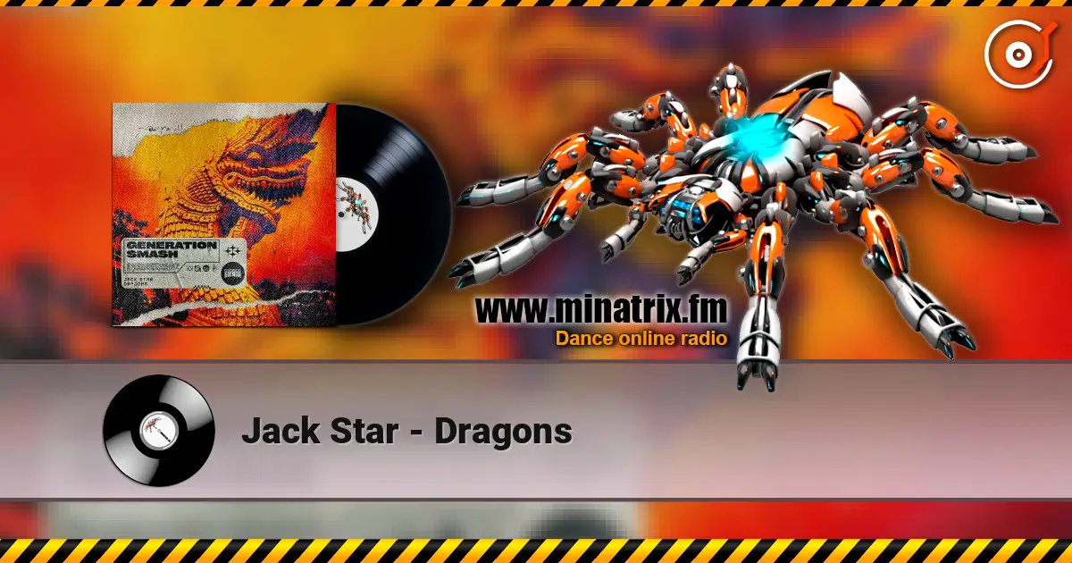 Jack Star - Dragons listen online in high quality | Minatrix.FM