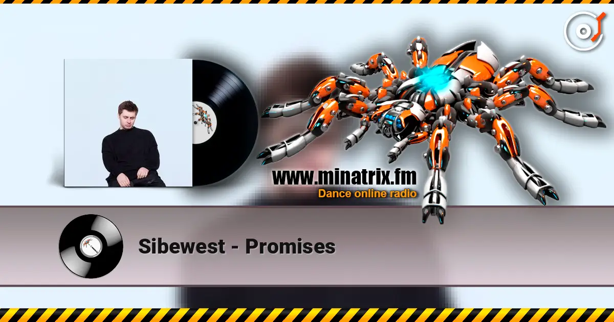 Sibewest - Promises listen online in high quality | Minatrix.FM