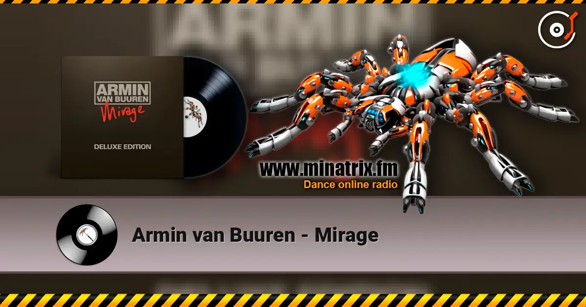 Armin van Buuren - Mirage listen online in high quality | Minatrix.FM