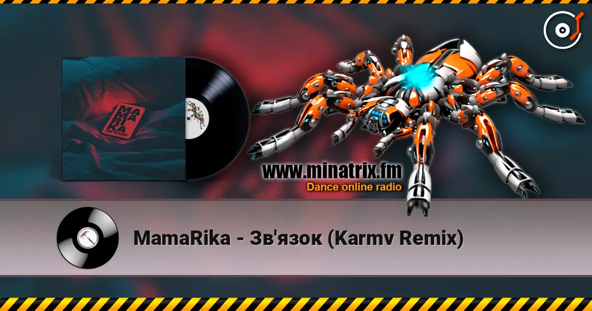 MamaRika - Зв'язок (Karmv Remix) listen online in high quality | Minatrix.FM