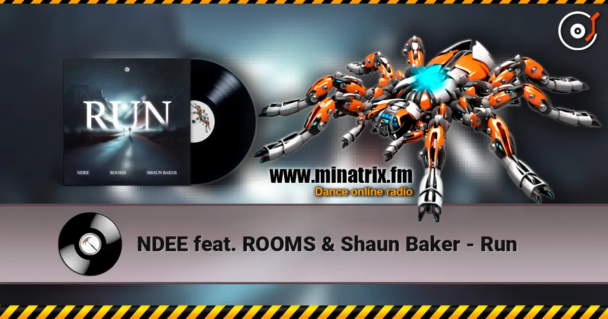 NDEE feat. ROOMS & Shaun Baker - Run listen online in high quality | Minatrix.FM