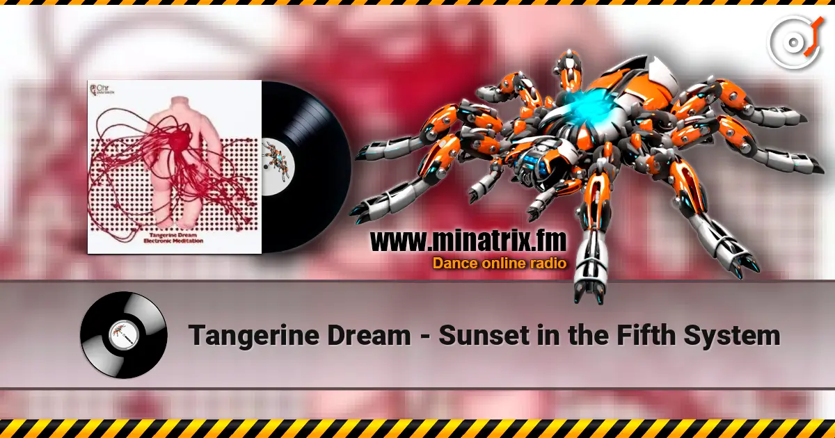 Tangerine Dream - Sunset in the Fifth System listen online in high quality | Minatrix.FM