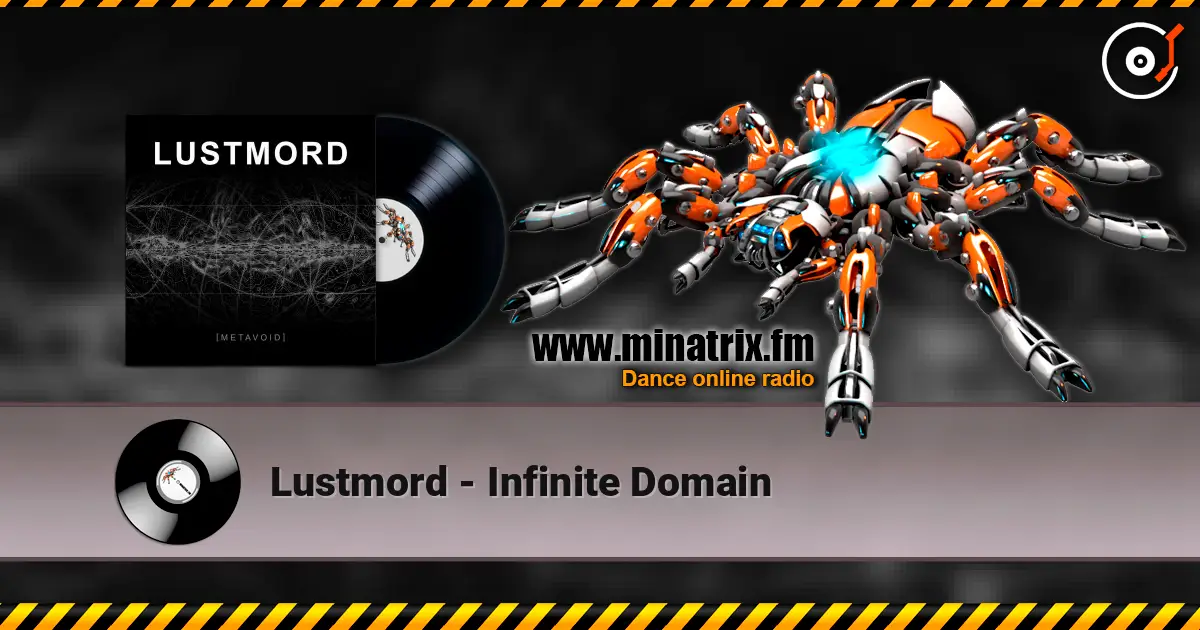 Lustmord - Infinite Domain listen online in high quality | Minatrix.FM