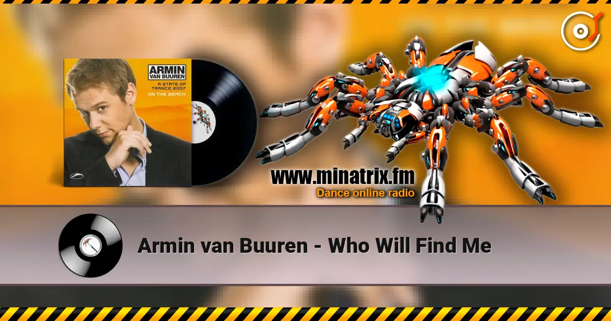 Armin van Buuren - Who Will Find Me listen online in high quality | Minatrix.FM
