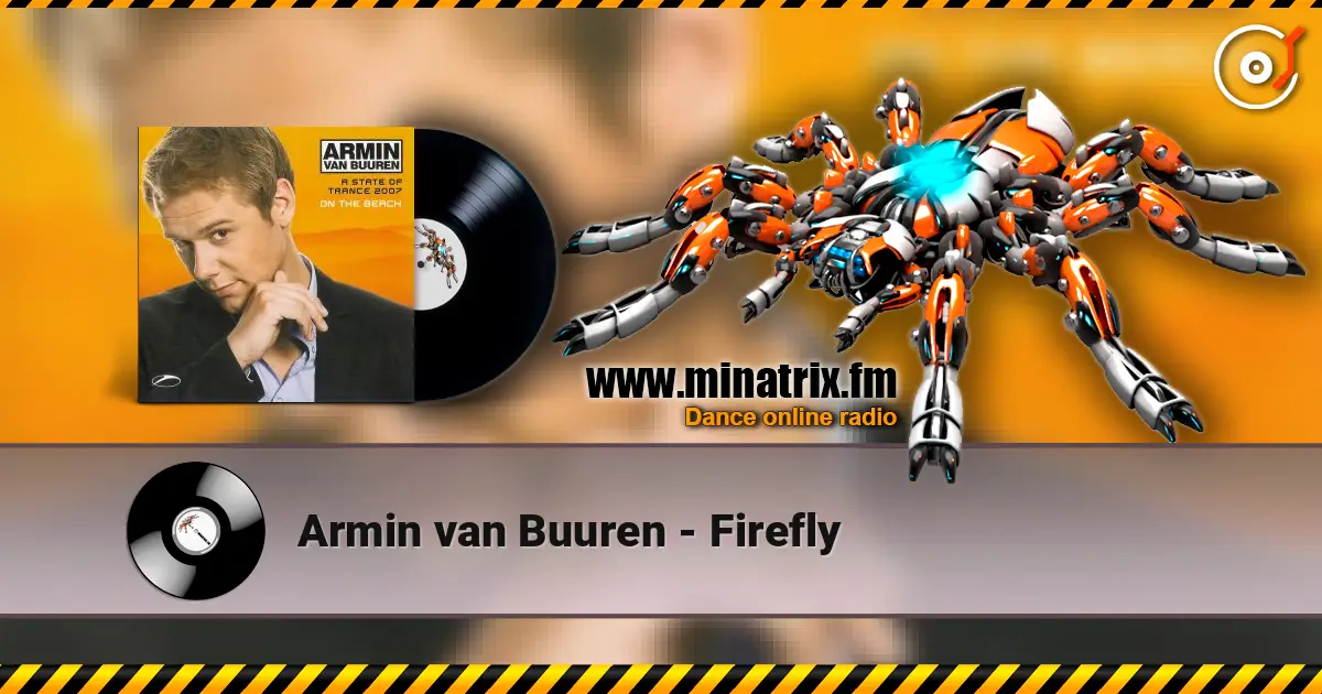 Armin van Buuren - Firefly listen online in high quality | Minatrix.FM