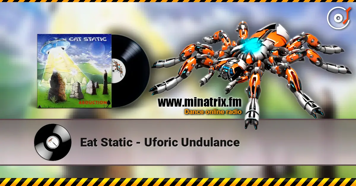 Eat Static - Uforic Undulance listen online in high quality | Minatrix.FM