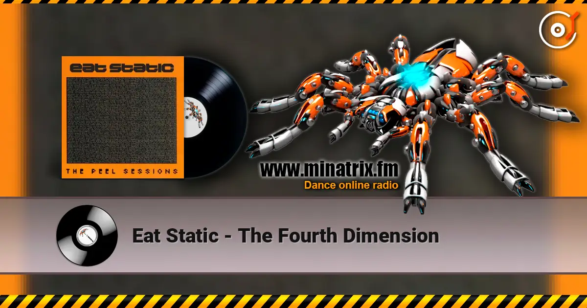 Eat Static - The Fourth Dimension listen online in high quality | Minatrix.FM
