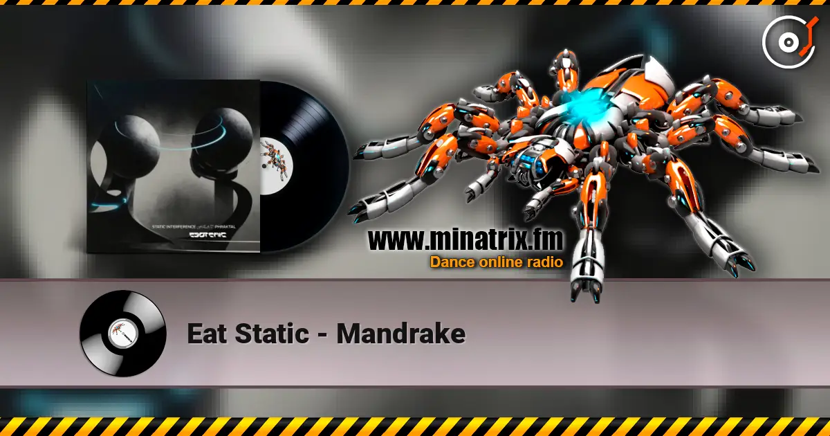 Eat Static - Mandrake listen online in high quality | Minatrix.FM