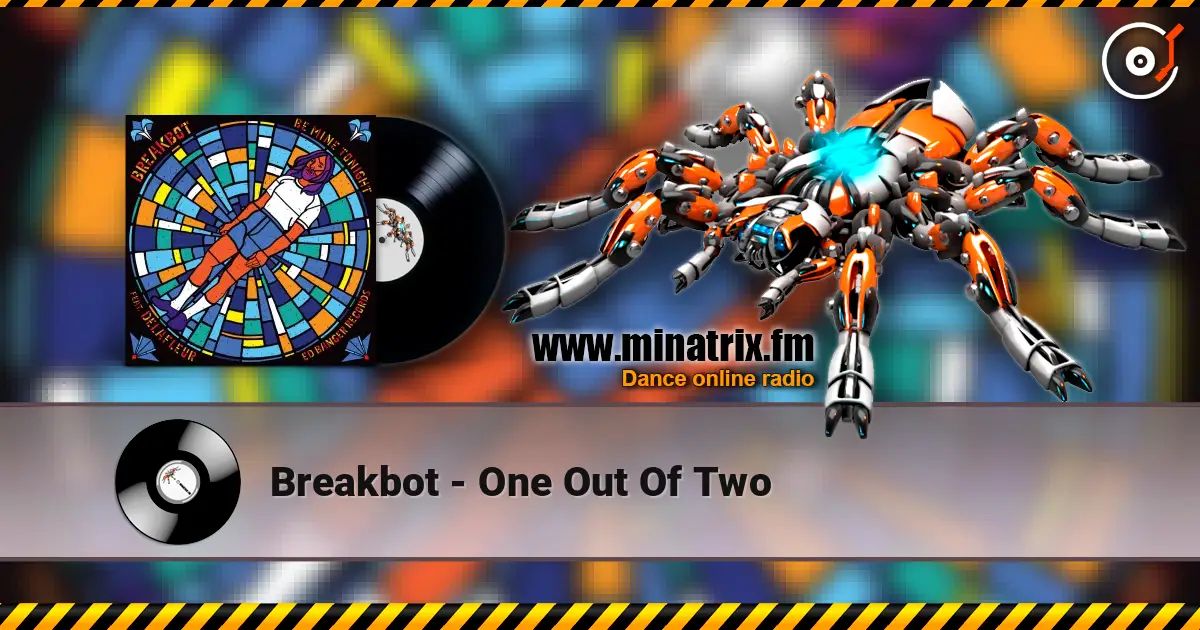 Breakbot - One Out Of Two listen online in high quality | Minatrix.FM