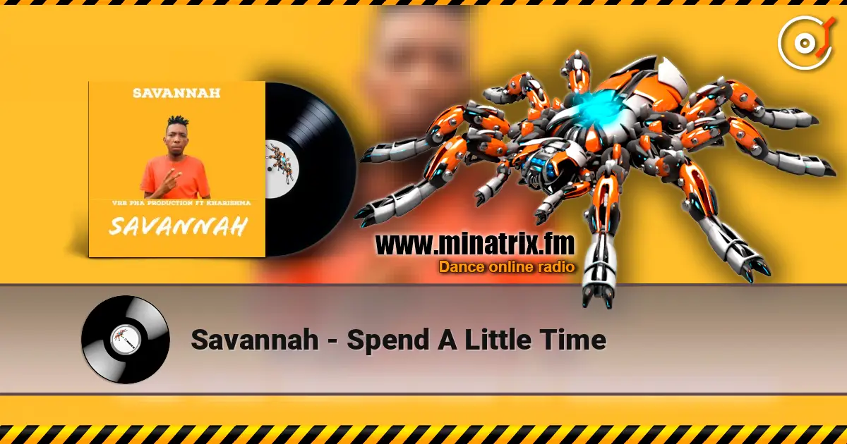 Savannah - Spend A Little Time listen online in high quality | Minatrix.FM