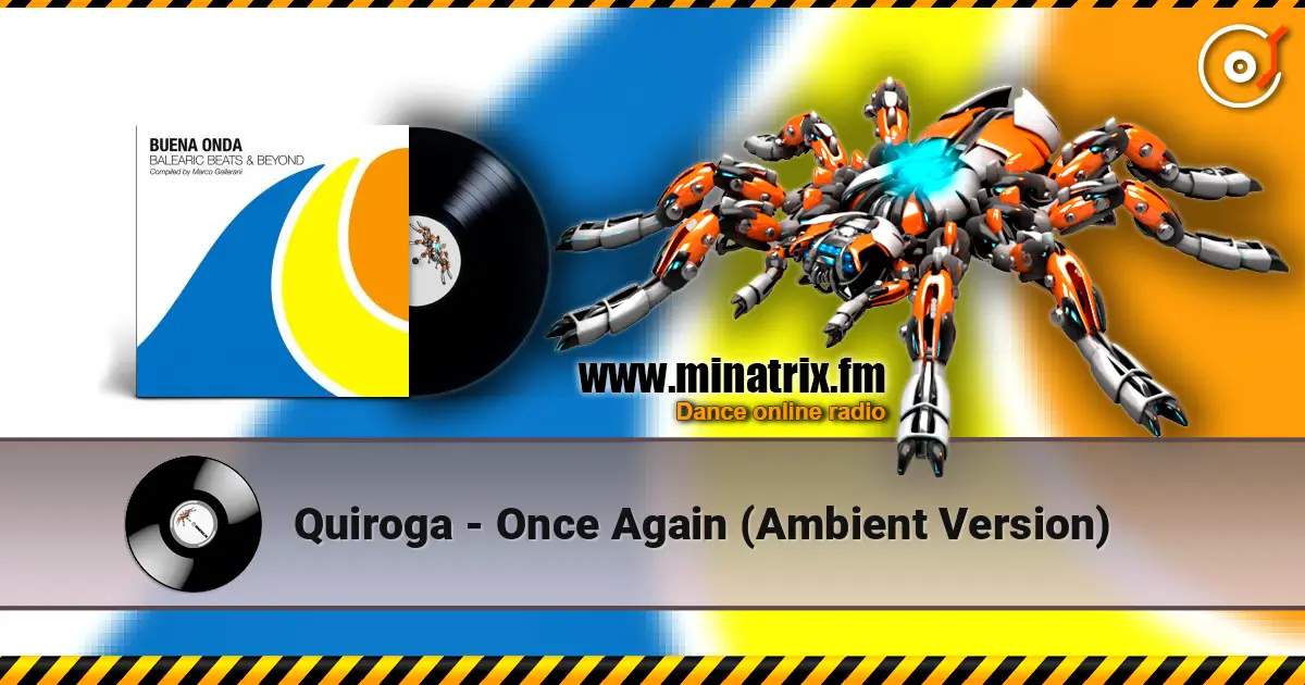 Quiroga - Once Again (Ambient Version) listen online in high quality | Minatrix.FM