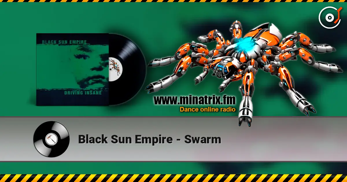 Black Sun Empire - Swarm listen online in high quality | Minatrix.FM