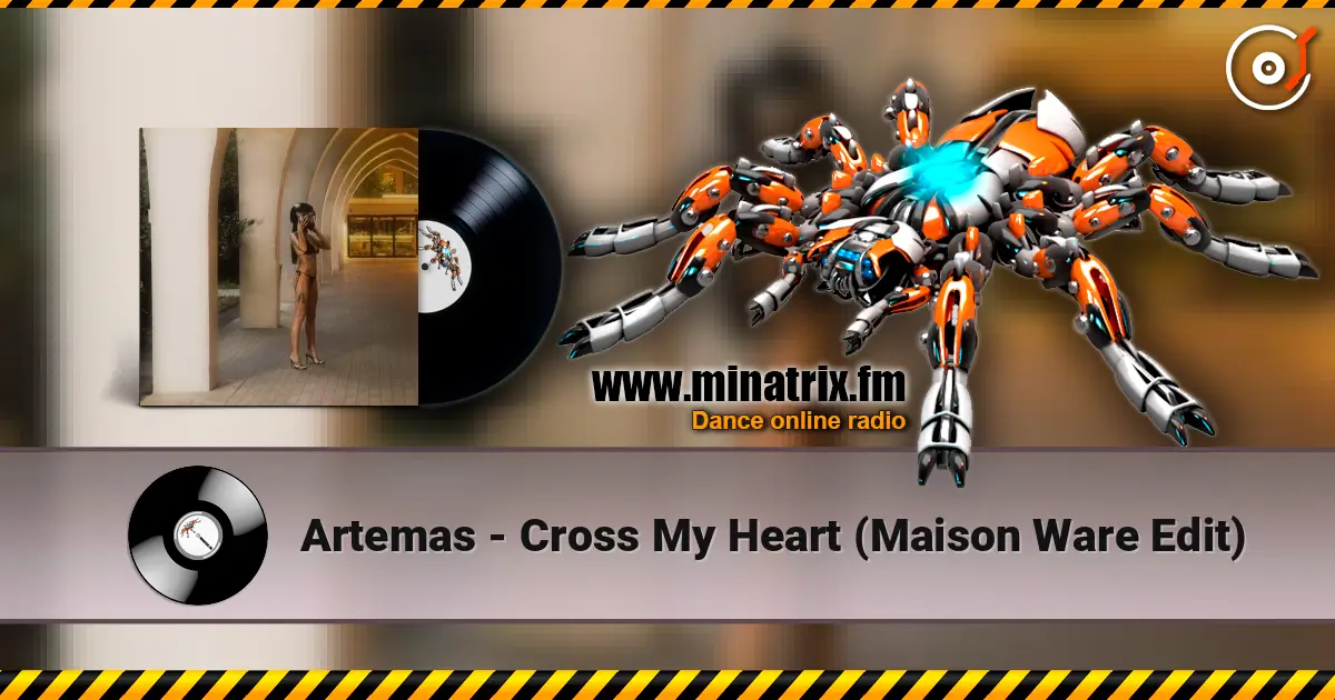 Artemas - Cross My Heart (Maison Ware Edit) listen online in high quality | Minatrix.FM