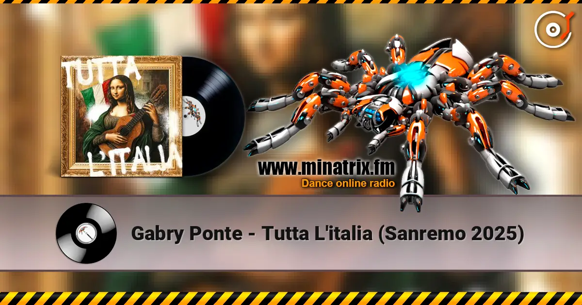 Gabry Ponte - Tutta L'italia (Sanremo 2025) listen online in high quality | Minatrix.FM