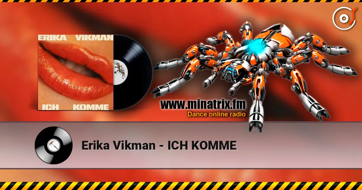 Erika Vikman - ICH KOMME listen online in high quality | Minatrix.FM