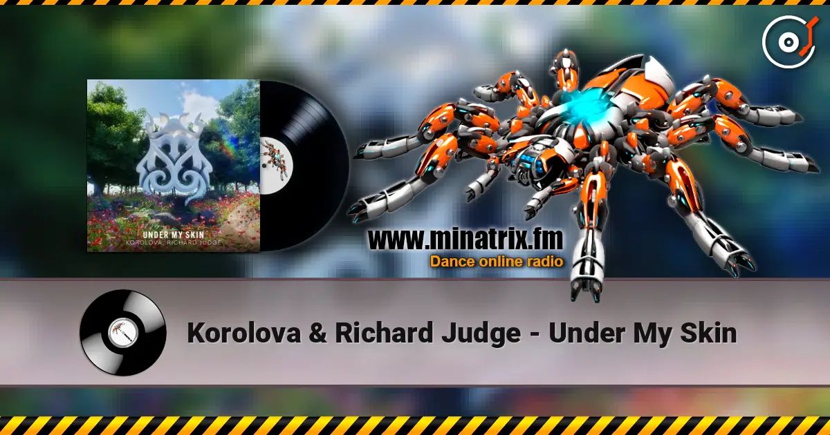 Korolova & Richard Judge - Under My Skin listen online in high quality | Minatrix.FM