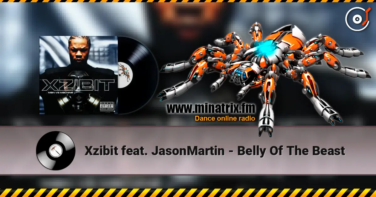 Xzibit feat. JasonMartin - Belly Of The Beast listen online in high quality | Minatrix.FM