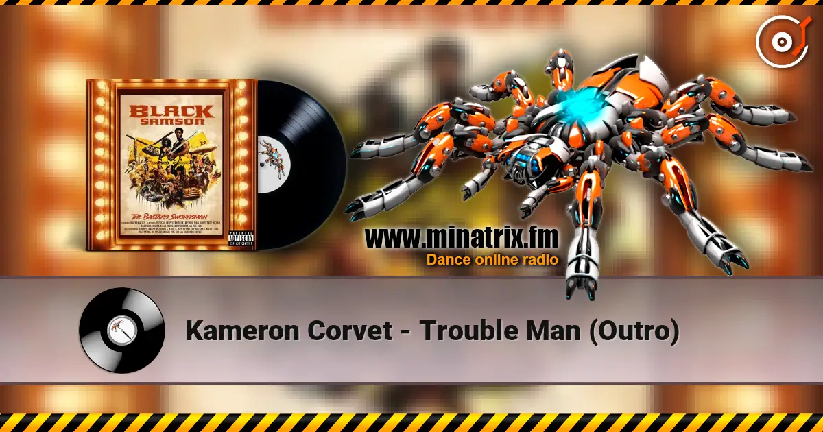 Kameron Corvet - Trouble Man (Outro) listen online in high quality | Minatrix.FM