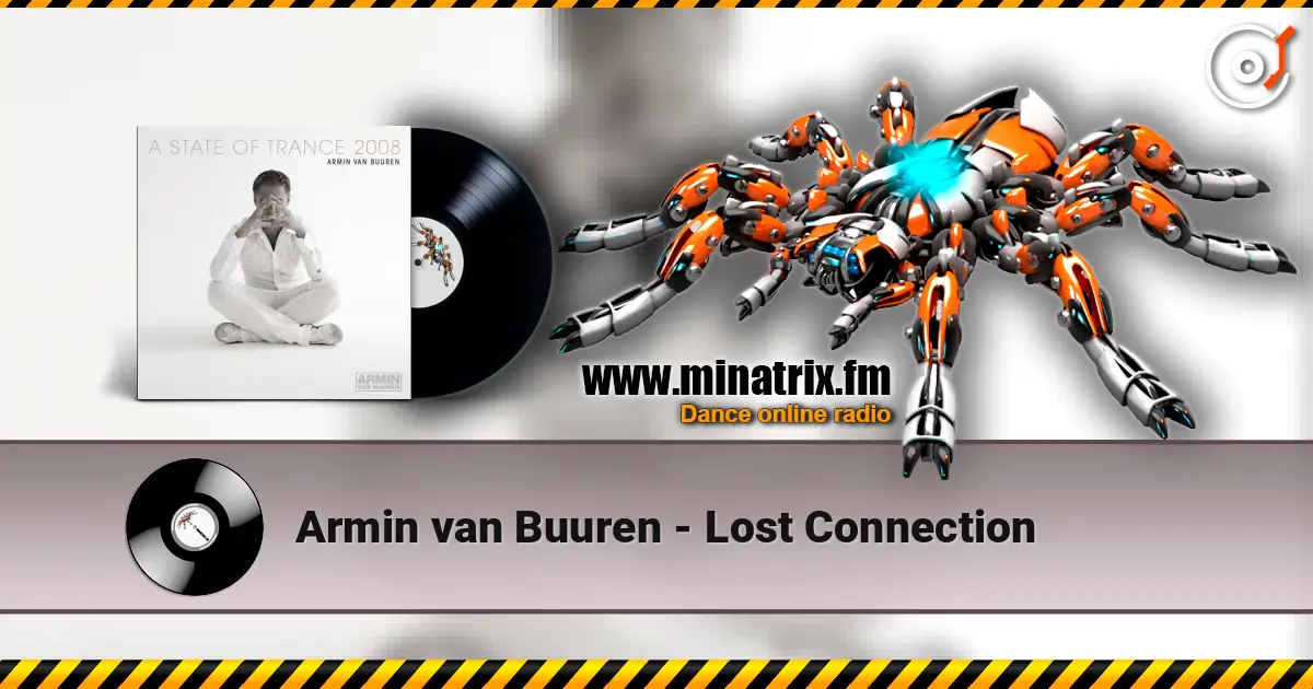 Armin van Buuren - Lost Connection listen online in high quality | Minatrix.FM