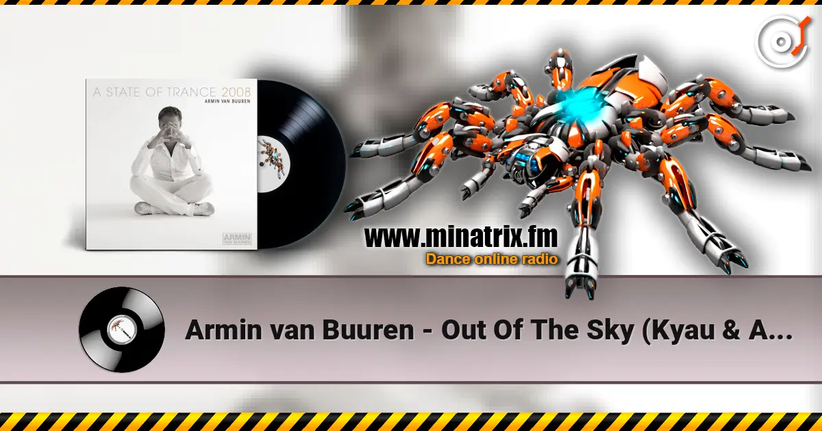 Armin van Buuren - Out Of The Sky (Kyau & Albert Remix) listen online in high quality | Minatrix.FM