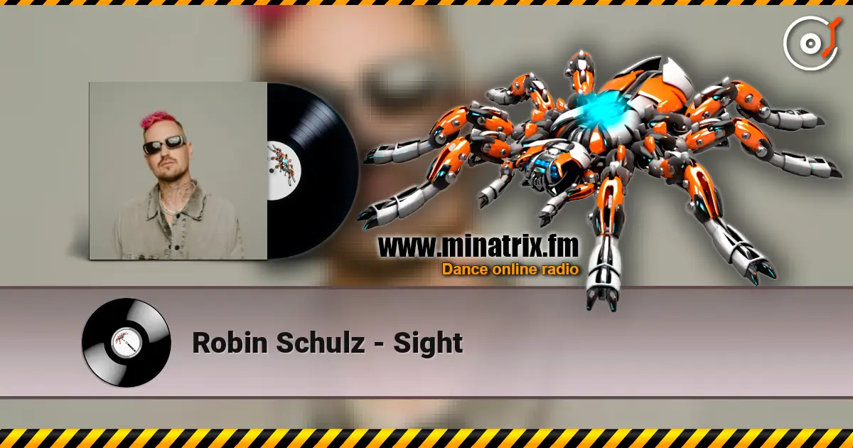 Robin Schulz - Sight listen online in high quality | Minatrix.FM