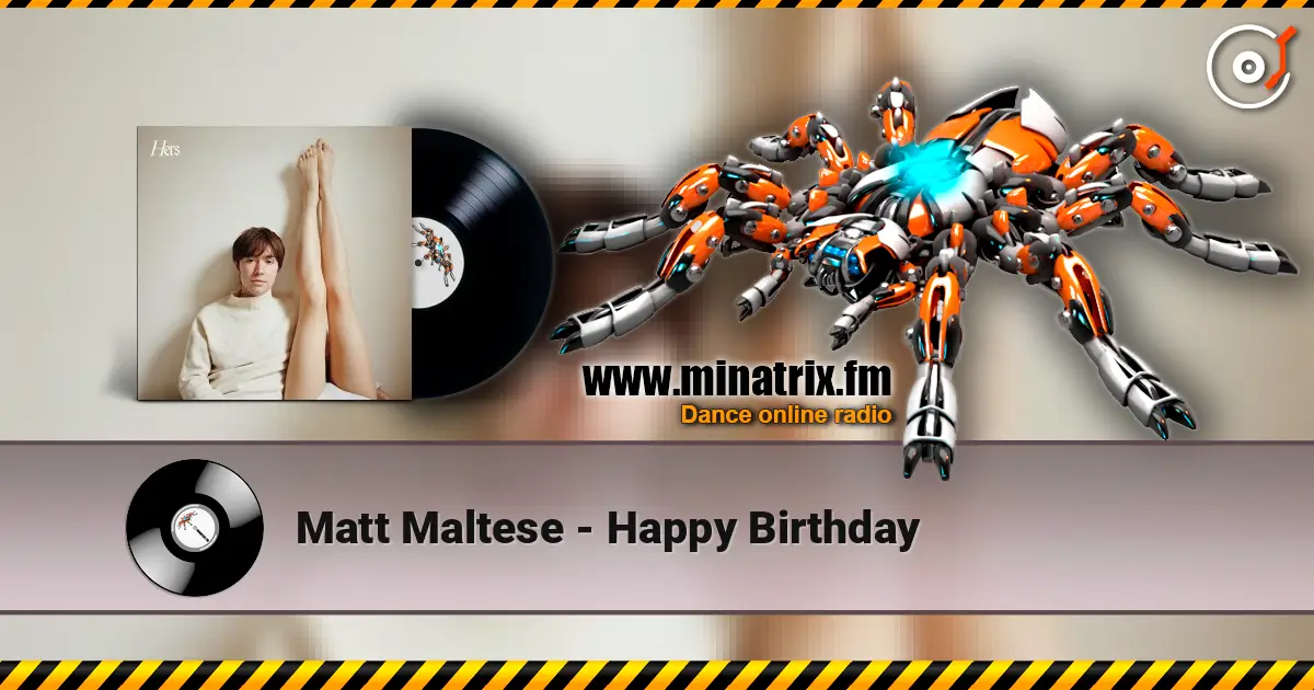 Matt Maltese - Happy Birthday listen online in high quality | Minatrix.FM