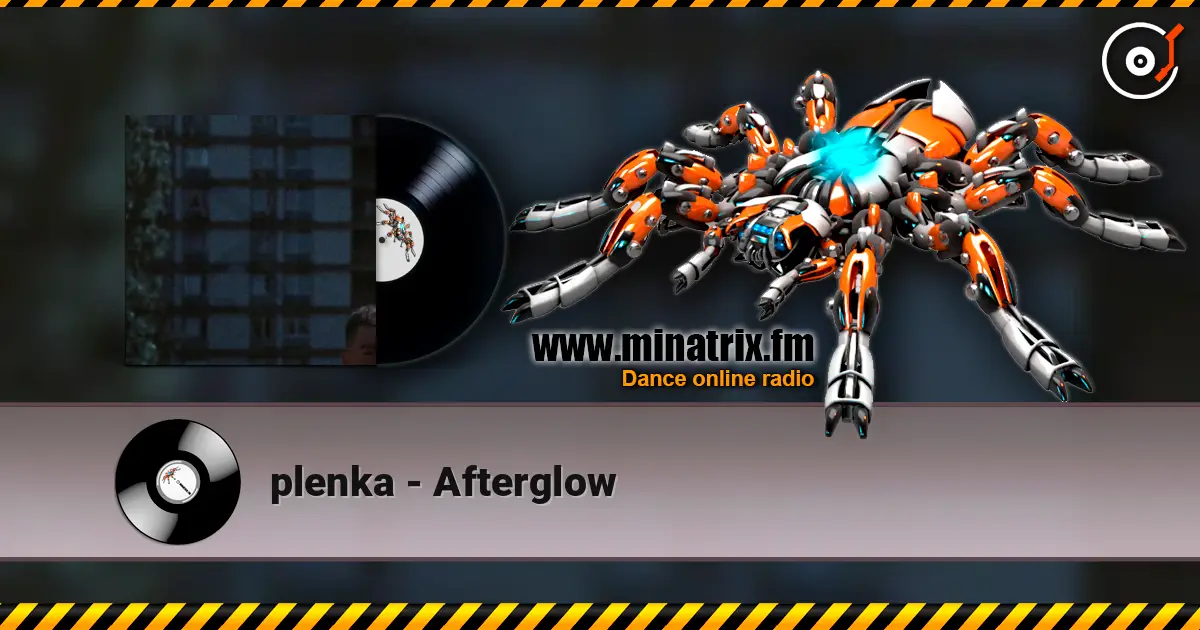 plenka - Afterglow listen online in high quality | Minatrix.FM