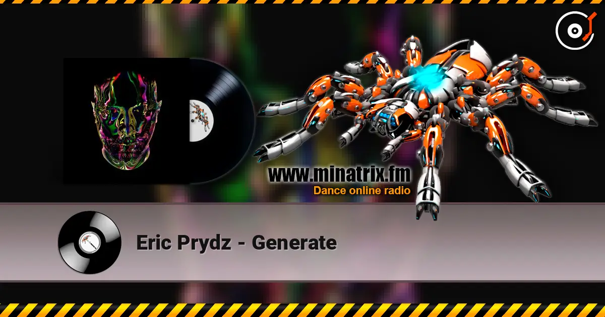 Eric Prydz - Generate listen online in high quality | Minatrix.FM