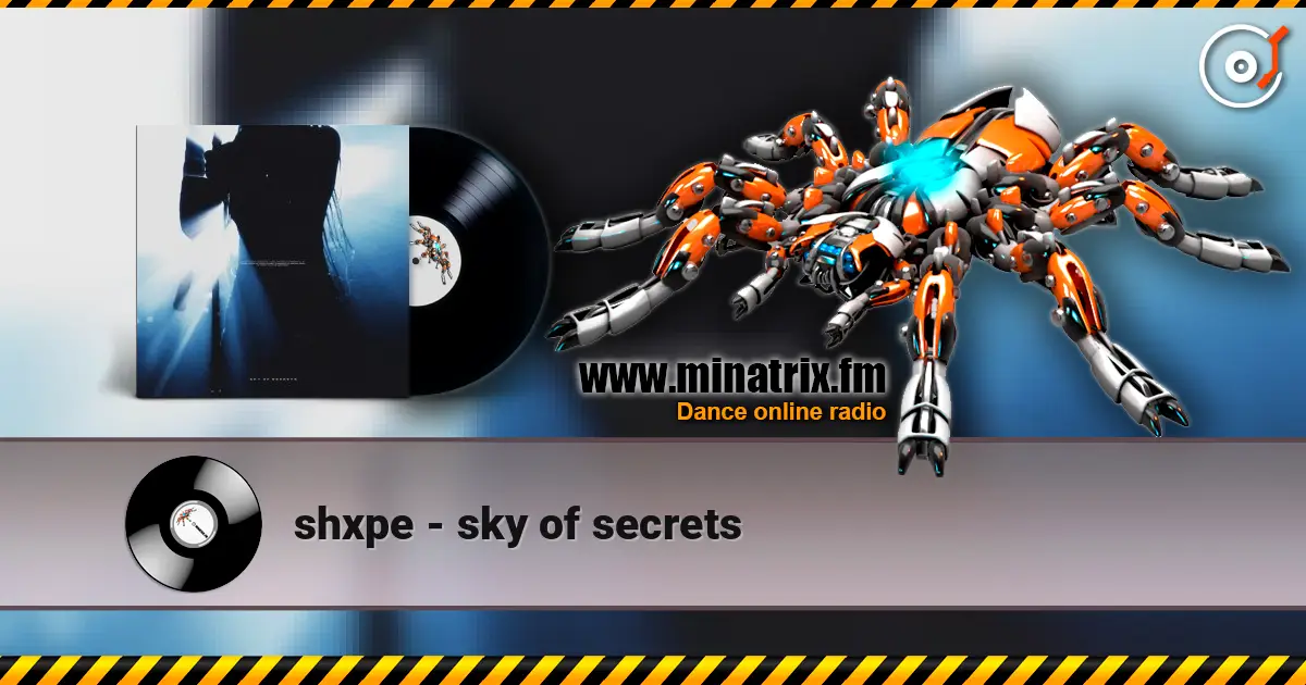 shxpe - sky of secrets listen online in high quality | Minatrix.FM